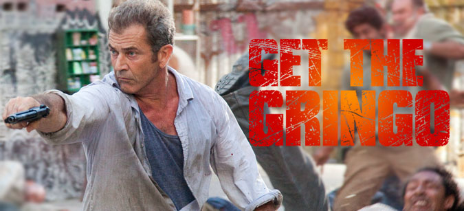 Get the Gringo © Concorde Home Entertainment
